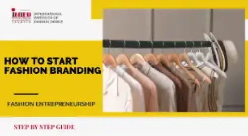 How to Start a Fashion Brand in India: Step-by-Step Guide